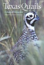 Texas Quails : Ecology and Management (Perspectives on South Texas)