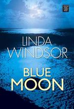 Blue Moon (Center Point Premier Romance (Largeprint)) （LARGEPRINT）