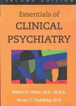 Essentials of Clinical Psychiatry （2ND）