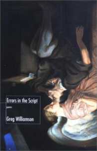 Errors in the Script : Poems (Sewanee Writers' Series) （1ST）