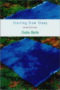 Starting from Sleep : New & Selected Poems (Sewanee Writers' Series) （1ST）