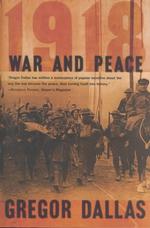 1918 : War and Peace （Reprint）