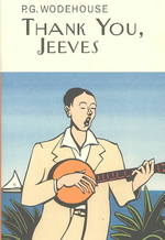 Thank You, Jeeves (Collector's Wodehouse)