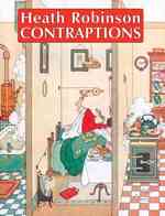 Heath Robinson Contraptions