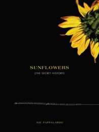 Sunflowers : A Secret History