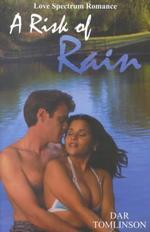 A Risk of Rain (Love Spectrum Romance)