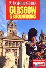 Insight Guide Glasgow (Insight City Guides Glasgow) （3TH）