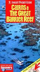 Insight Pocket Guide Cairns, the Barrier Reef (Insight Pocket Guides Cairns and the Great Barrier Reef) （PAP/MAP）