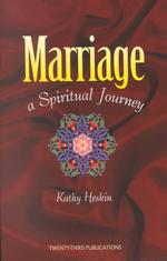 Marriage : A Spiritual Journey