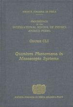 Quantum Phenomena in Mesoscopic Systems (International School of Physics 'enrico Fermi')