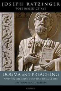 Dogma and Preaching : Applying Christian Doctrine to Daily Life