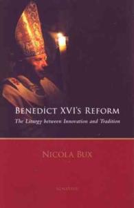 Benedict XVI's Reform : The Liturgy between Innovation and Tradition