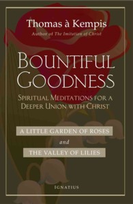 Bountiful Goodness : A Little Garden of Roses & the Valley of Lilies