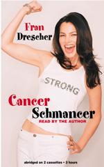 Cancer Schmancer (2-Volume Set) （Abridged）
