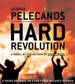 Hard Revolution: a Novel （Abridged.）