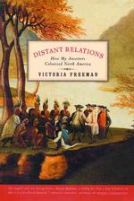 Distant Relations : How My Ancestors Colonized North America （1ST）