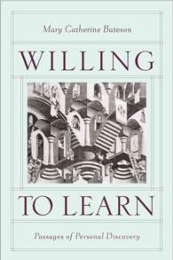 Willing to Learn : Passages of Personal Discovery （Reprint）