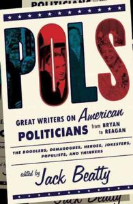 POLS : Great Writers on American Politicians from Bryan to Reagan