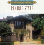 Prairie Style (Architecture and Design Library)