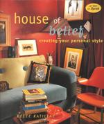 House of Belief: Creating Your Own Personal Style （2ND）