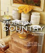Modern Country : Reinterpreting a Classic Style
