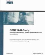 Ccnp Self Study : Building Cisco Remote Access Networks (Bcran) （2 SUB）