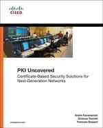 PKI Uncovered (Cisco Press Networking Technology Series) （1ST）