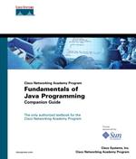Fundamentals of Java Programming : Companion Guide (Cisco Networking Academy Program) （HAR/CDR）