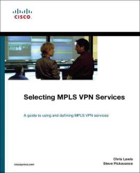 Selecting Mpls Vpn Services (Networking Technology)