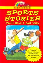 Sports Stories : You'll Have a Ball with (Reading Rainbow Readers)