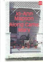 Along Came Mary : A Novel (Wheeler Large Print Compass Series) （LRG）