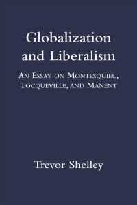 Globalization and Liberalism : An Essay on Montesquieu, Tocqueville, and Manent