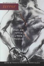 Surviving Terror : Hope and Justice in a World of Violence