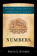Numbers (Brazo's Theological Commentary on the Bible)