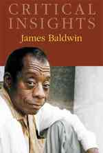 James Baldwin (Critical Insights)