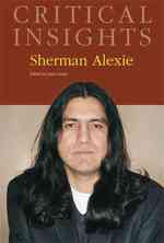 Sherman Alexie (Critical Insights)