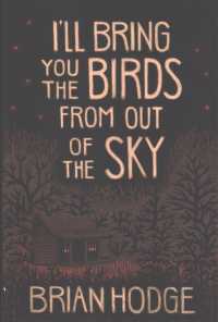 I'll Bring You the Birds from Out of the Sky （SPL LTD）