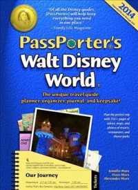 Passporter's Walt Disney World 2014 : The Unique Travel Guide, Planner, Organizer, Journal, and Keepsake! (Passporter Walt Disney World) （16 SPI）