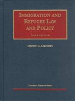 Immigration and Refugee Law 3rd （3RD）