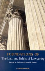 法とローヤリングの倫理の根拠<br>Foundations of the Law and Ethics of Lawyering : Ethics (Foundations of Law)