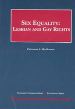Sex Equality : Lesbian and Gay Rights