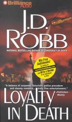 Loyalty in Death (4-Volume Set) (In Death) （Abridged）