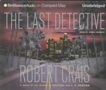 The Last Detective (Elvis Cole/Joe Pike Series)