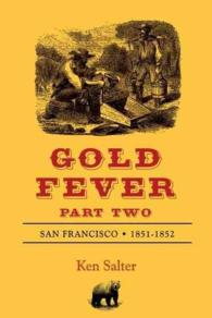 Gold Fever : San Francisco 1851-1852