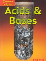Acids and Bases (Chemicals in Action)