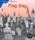 Flag Day (Holiday Histories)