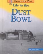 Life in the Dust Bowl (Picture the Past)