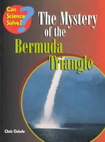 The Mystery of the Bermuda Triangle (Can Science Solve?)