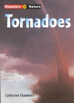 Tornadoes (Disasters in Nature)
