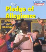 The Pledge of Allegiance (Symbols of Freedom)